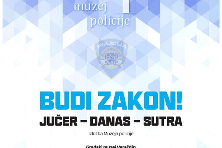 Slika /PU_V/vijesti/2024/Muzej policije/Budi zakon - muzej slika smanjena.jpg